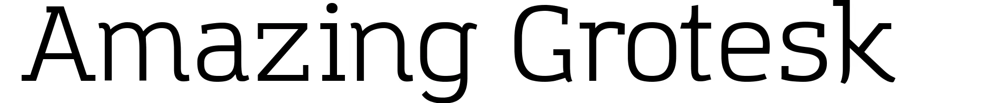 Amazing Grotesk