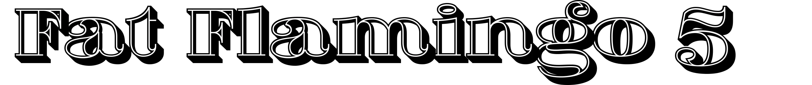 Fat Flamingo 5
