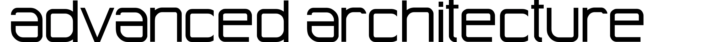 Advanced Architecture