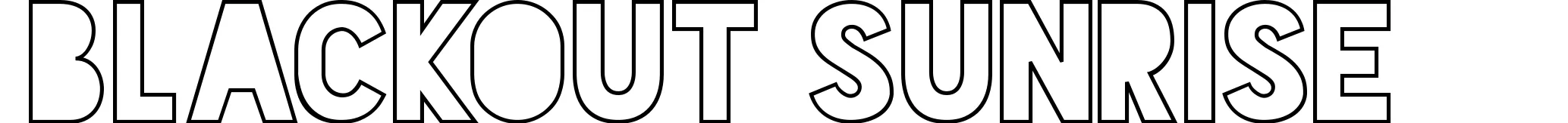 Blackout Sunrise