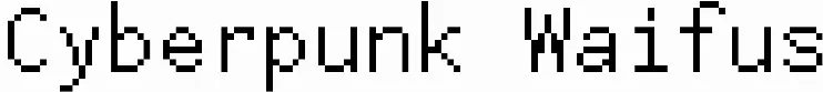 Cyberpunk Waifus