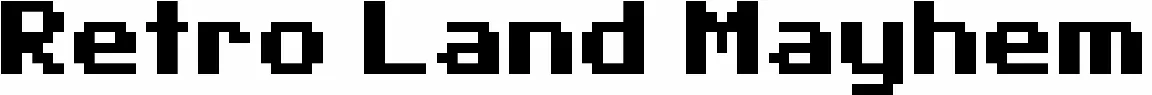 Retro Land Mayhem