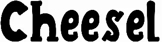 Cheesel
