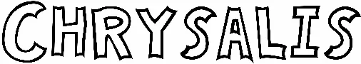 Chrysalis