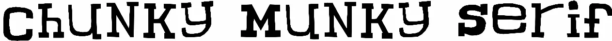 Chunky Munky Serif