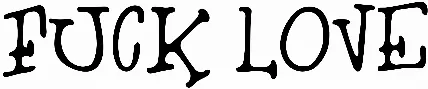 Fuck Love