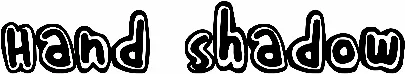 Hand Shadow