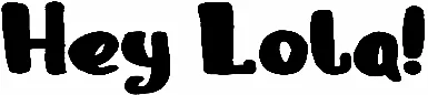 Hey Lola!