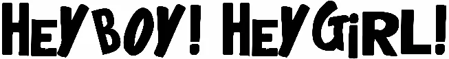 HeyBoy! HeyGirl!