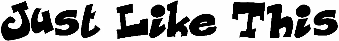 Just Like This