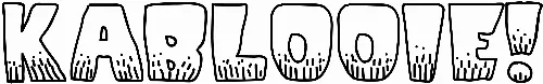 KaBlooie!