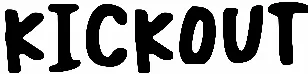 Kickout