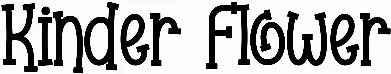 Kinder Flower