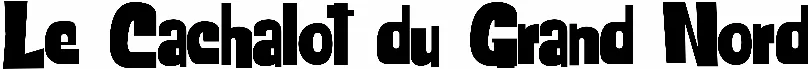 Le Cachalot du Grand Nord