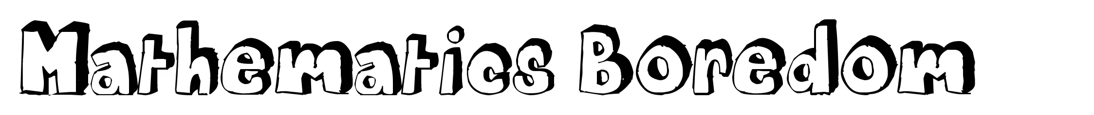 Mathematics Boredom