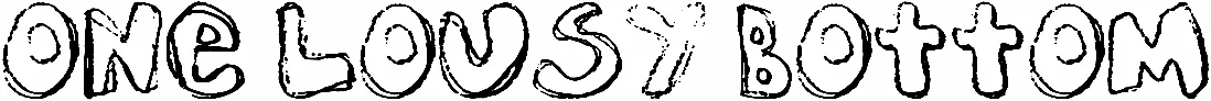 One Lousy Bottom