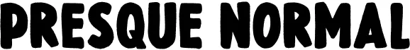 Presque Normal