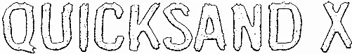Quicksand X