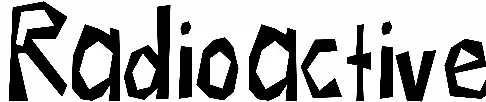 Radioactive