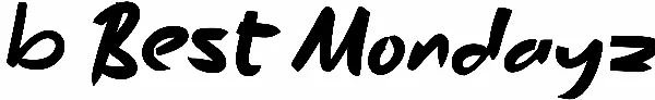b Best Mondayz