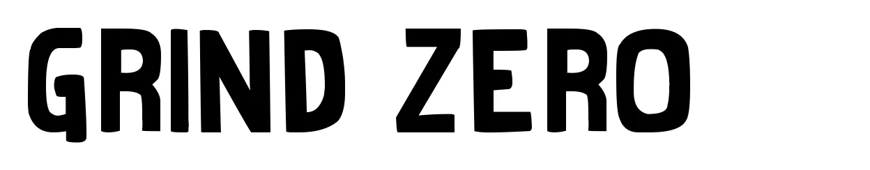 Grind Zero