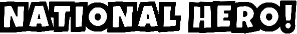 National Hero!