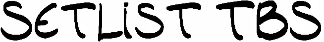 Setlist TBS