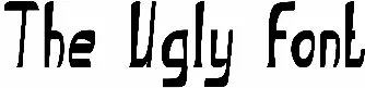 The Ugly font