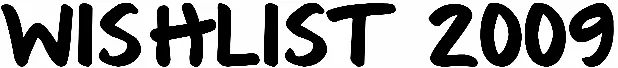 Wishlist 2009