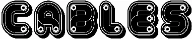 Cables
