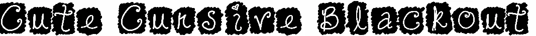 Cute Cursive Blackout