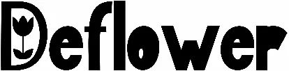 Deflower