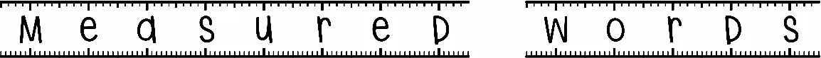 Measured Words