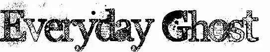 Everyday Ghost