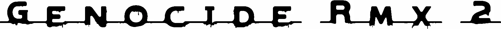 Genocide Rmx 2