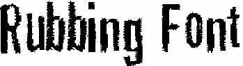 Rubbing Font