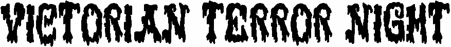Victorian Terror Night