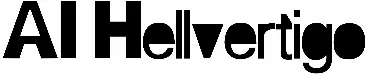 AI Hellvertigo