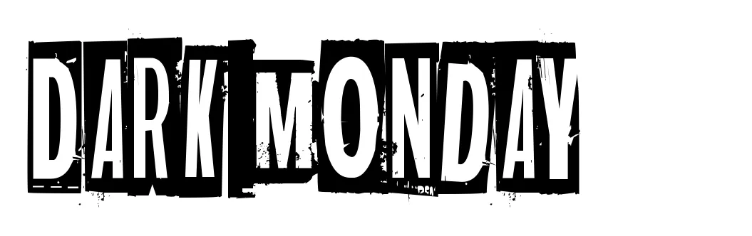 Dark Monday