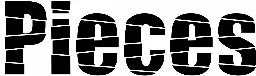 Pieces