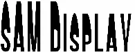 SAM Display