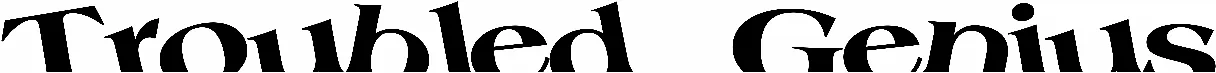 Troubled Genius