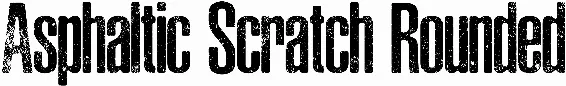Asphaltic Scratch Rounded