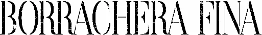 Borrachera Fina