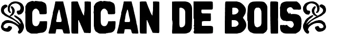 CanCan de Bois