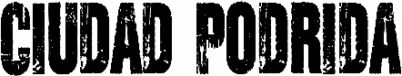 Ciudad Podrida
