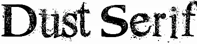 Dust Serif