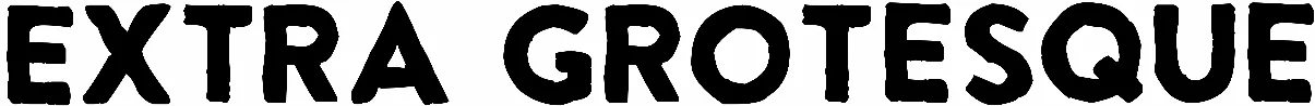 Extra Grotesque