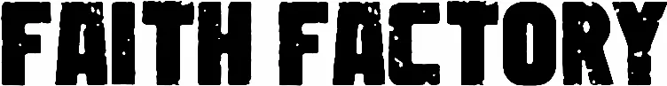 Faith Factory