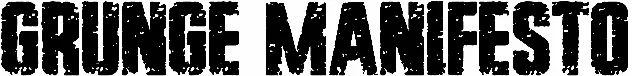 Grunge Manifesto